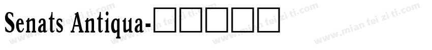 Senats Antiqua字体转换